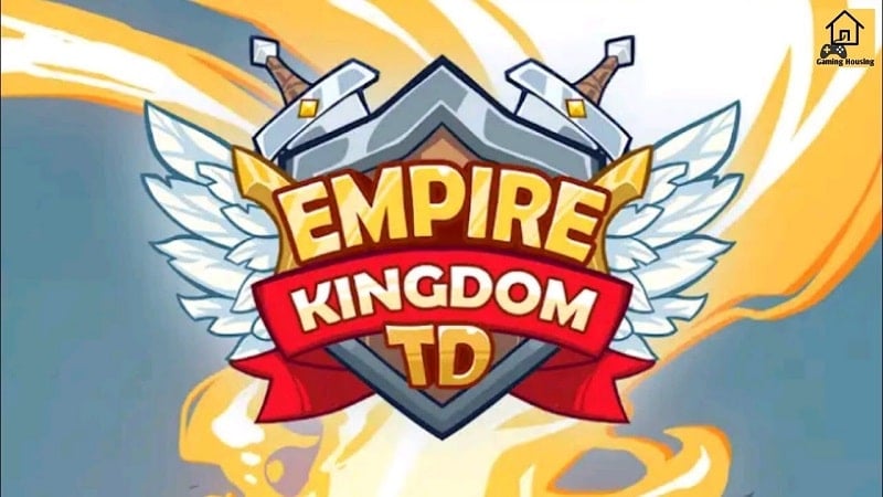 Tải game hack Empire Kingdom: Idle Tower TD MOD APK (Menu, Vô hạn tiền/Bất tử) 1.0.253