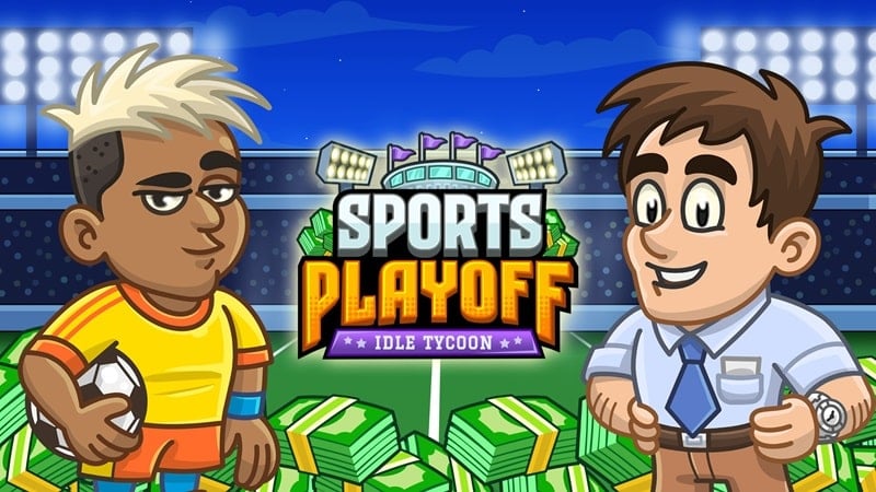 Tải game hack Sports Playoff Idle Tycoon MOD APK (Miễn phí nâng cấp) 1.14.2