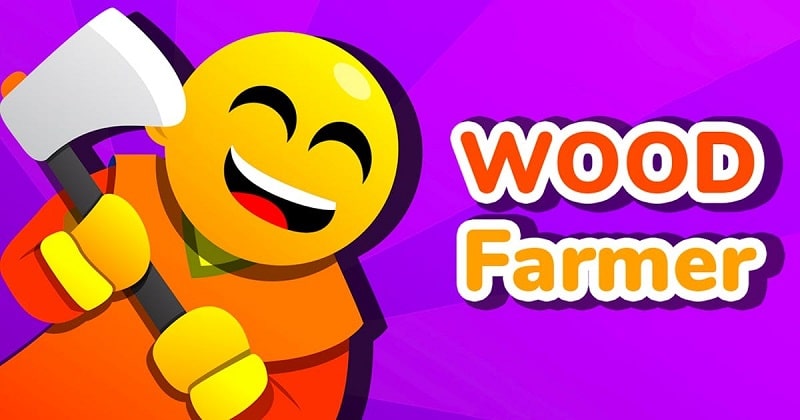 Tải game hack Wood Farmer MOD APK (Menu/Vô hạn tài nguyên) 0.3.3